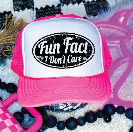 FUN FACT I DONT CARE DTF Printed - UNISEX Neon Pink and White Trucker Hat