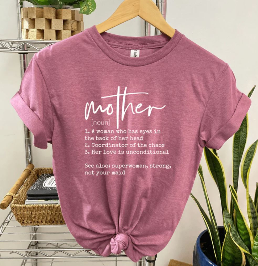Definition of a Mother Tee