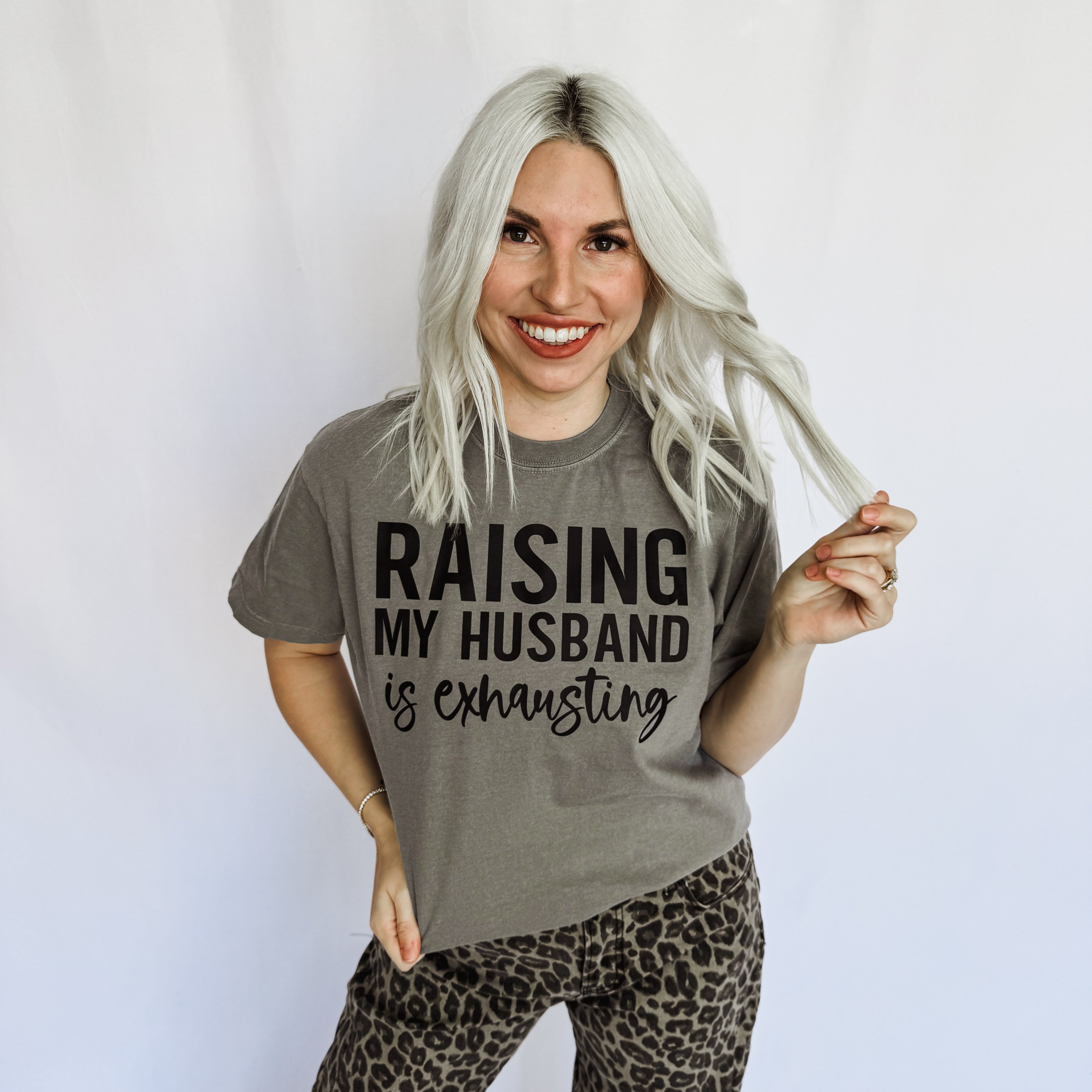 *Raising My Husband Is Exhausting Graphic Tee